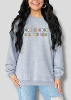 God is Good All the Time Doodle Sweatshirts