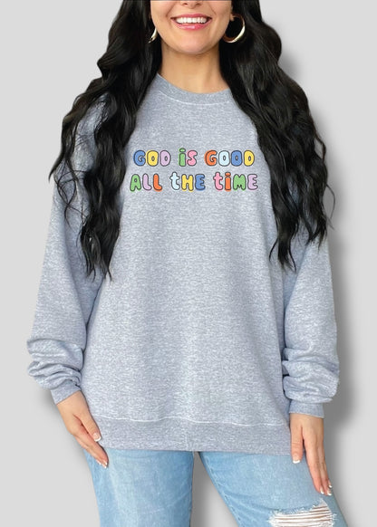 God is Good All the Time Doodle Sweatshirts