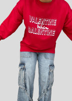 Valentine Bala Balentine Sweatshirts