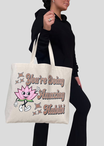 You're Doing Amazing Habibi Jumbo Tote