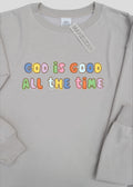 God is Good All the Time Doodle Sweatshirts