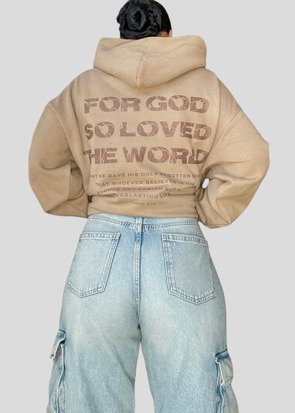 For God So Loved The World (John 3:16) Sweatshirts