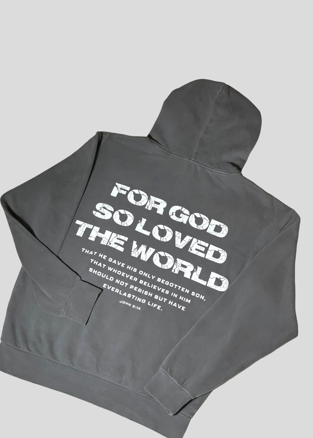 For God So Loved The World [John 3:16] Sweatshirts