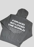 For God So Loved The World [John 3:16] Sweatshirts