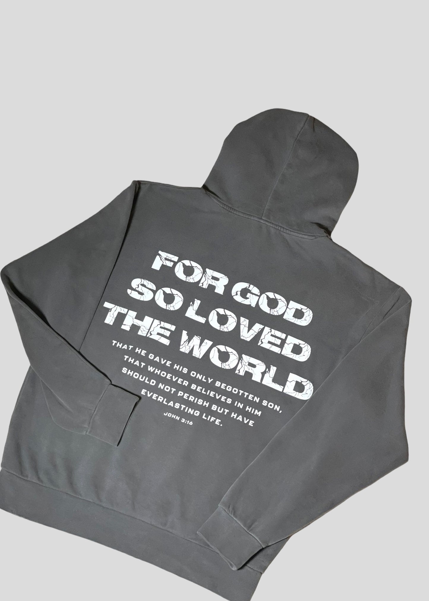 For God So Loved The World (John 3:16) Sweatshirts