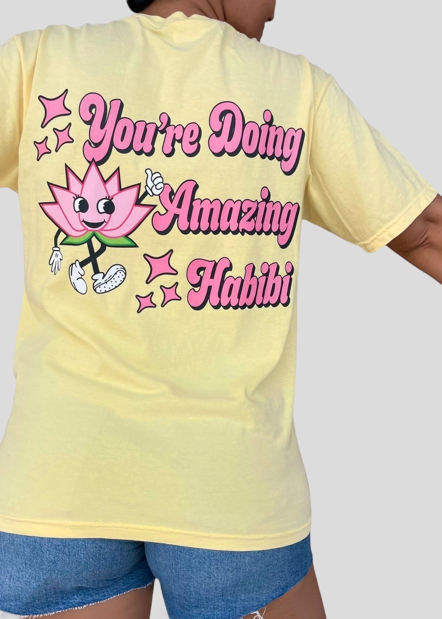 You're Doing Amazing Habibi Tees