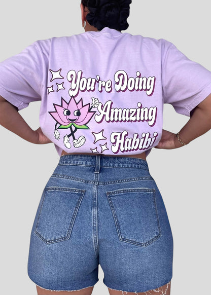 You're Doing Amazing Habibi Tees