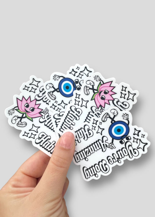 You're Doing Amazing Habibi Vinyl Sticker