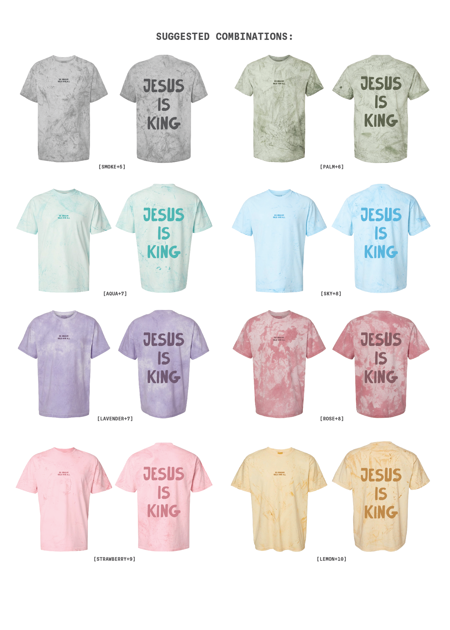 [CUSTOMIZABLE] Dyed Jesus is King Tees