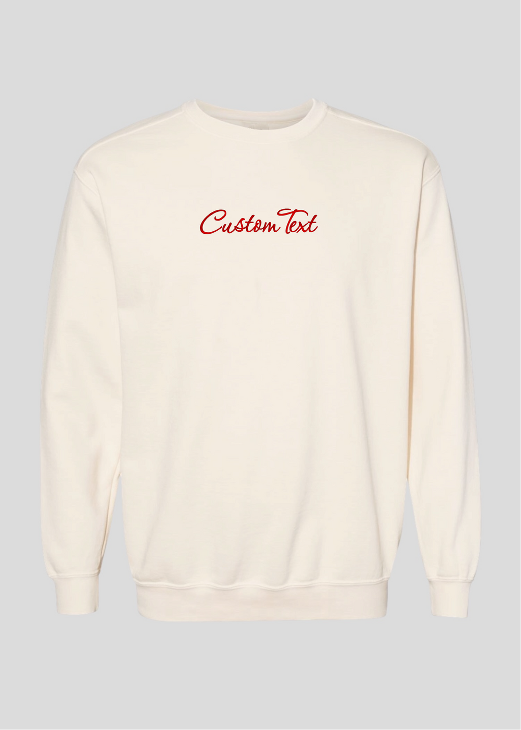 Embroidered Custom Text Crewneck