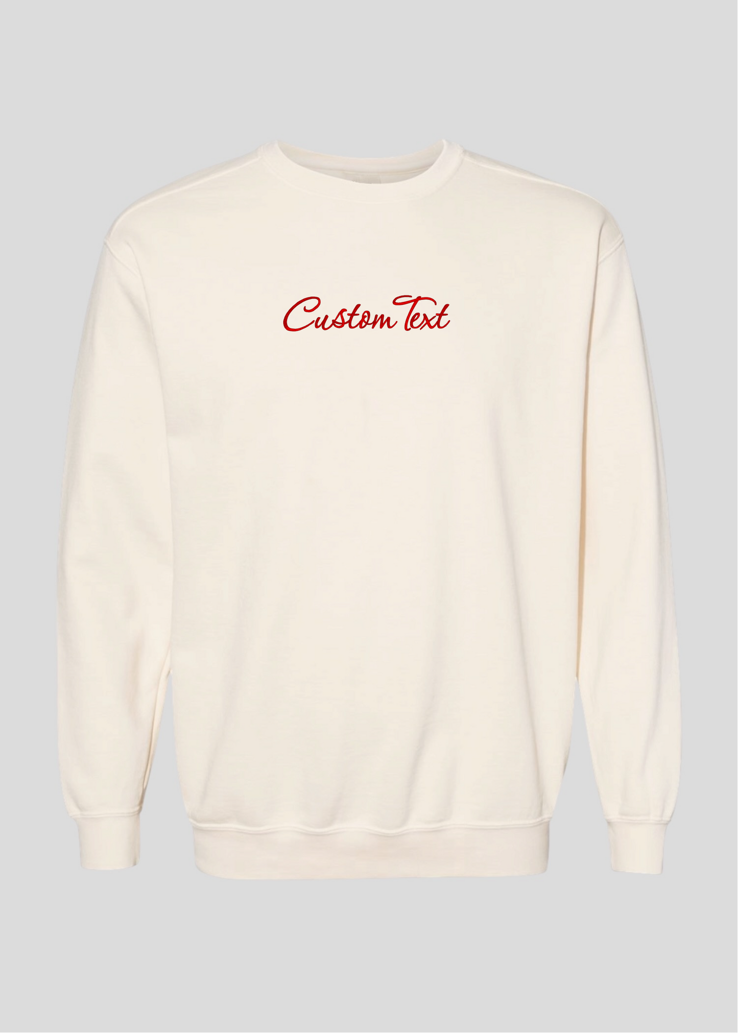 Embroidered Custom Text Crewneck
