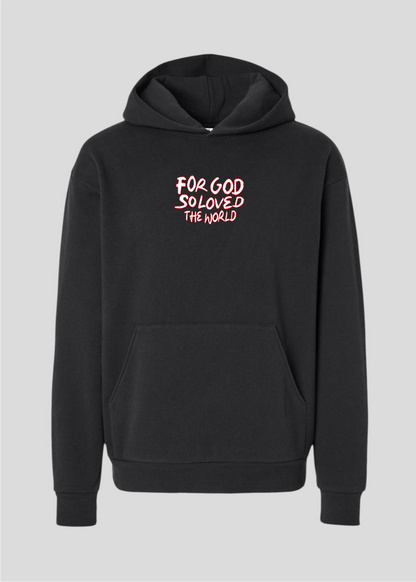 For God So Loved The World Globe Hoodie [John 3:16]