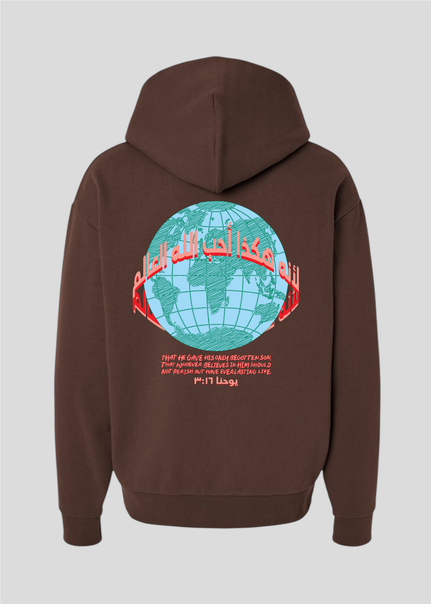 For God So Loved The World Globe Hoodie [John 3:16]