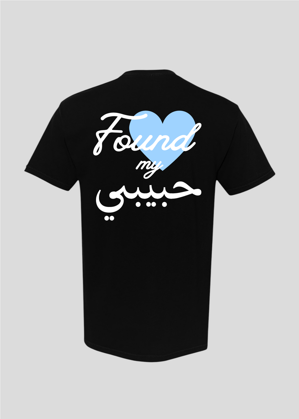 Custom Date: Found My Habibi Tee