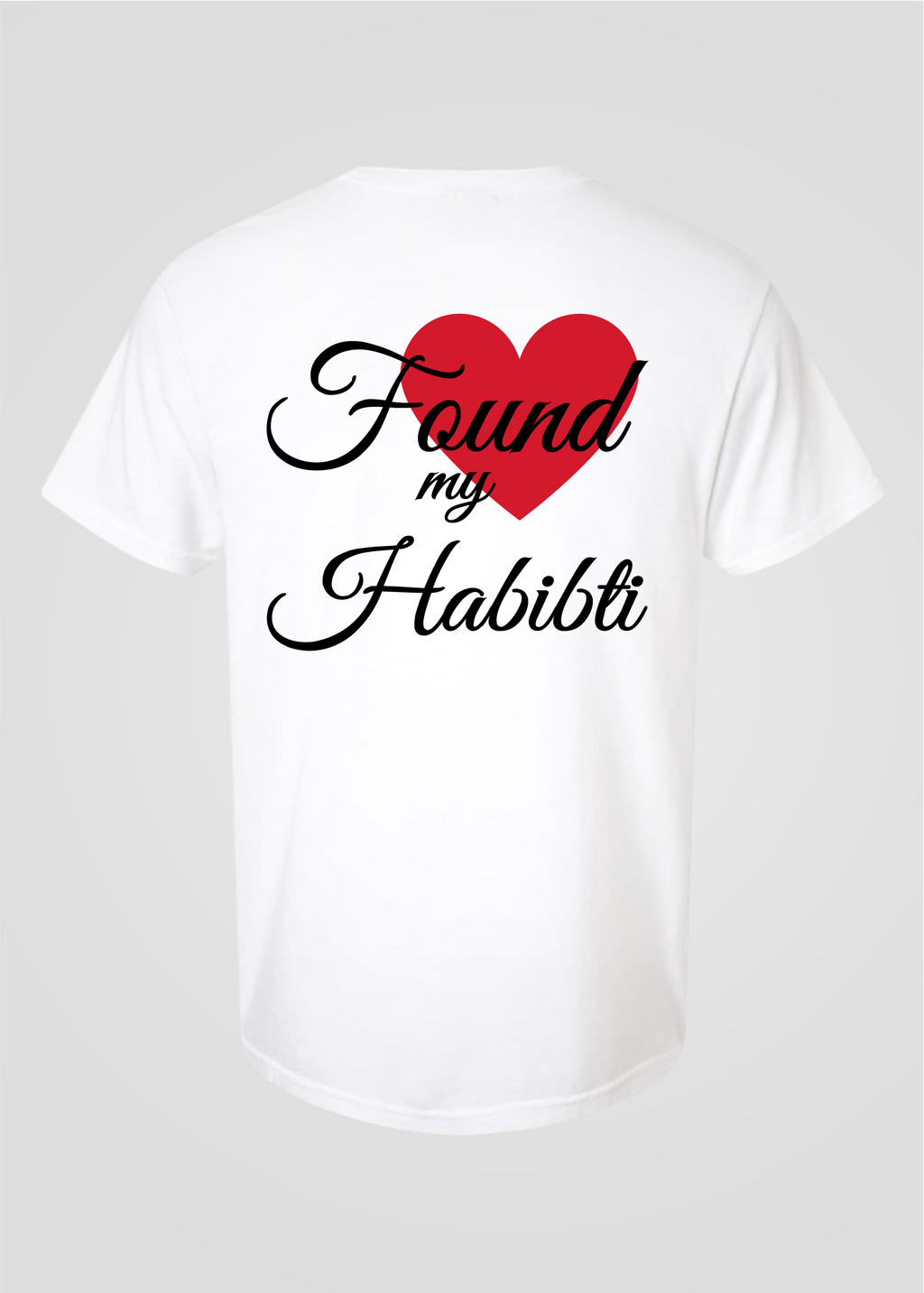 Custom Date: Found My Habibti Tee