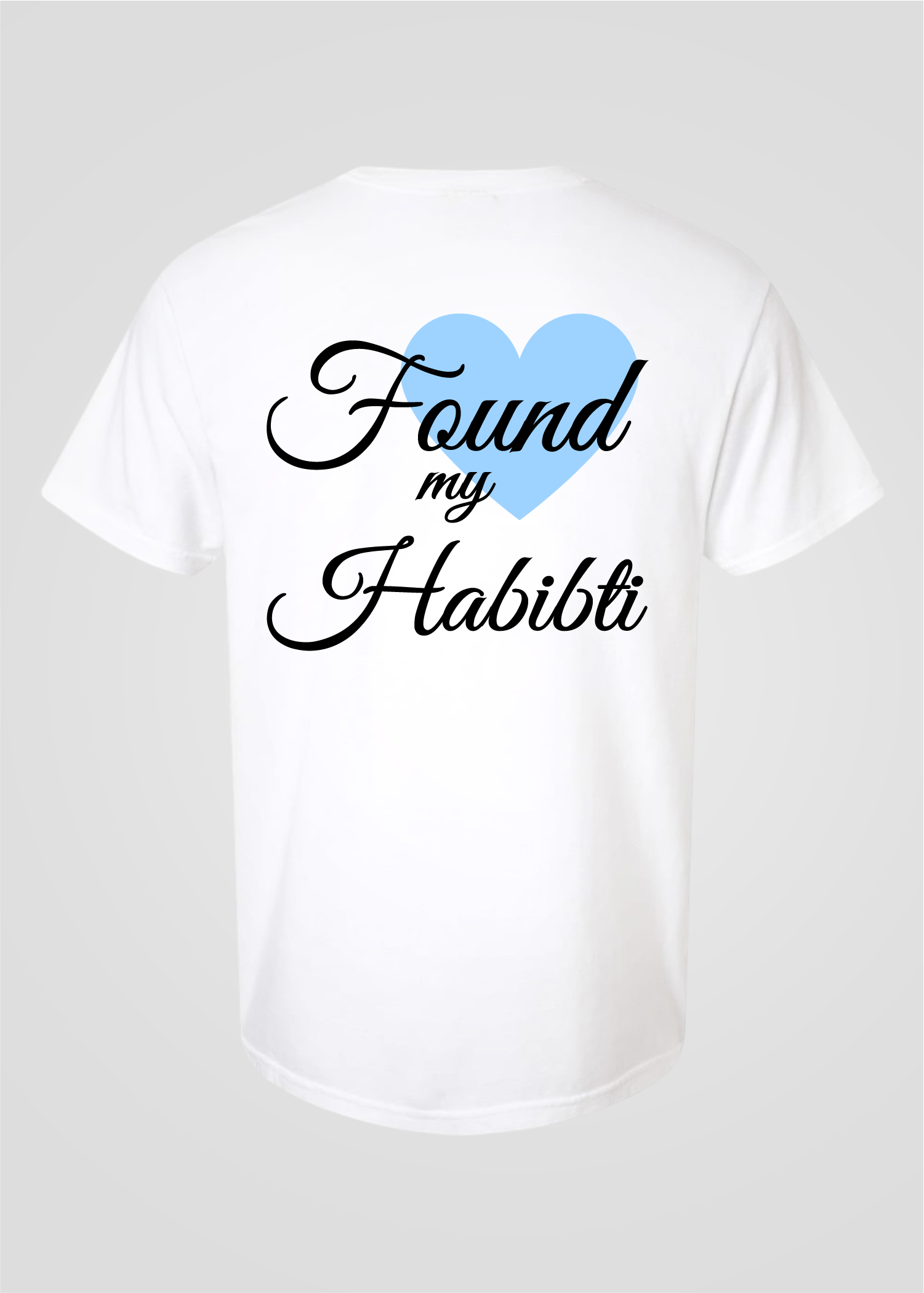 Custom Date: Found My Habibti Tee