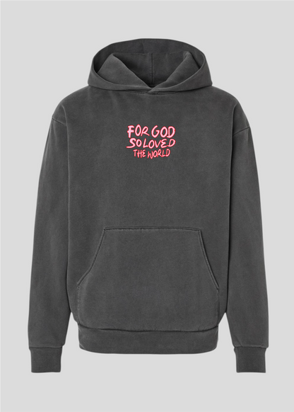For God So Loved The World Globe Hoodie [John 3:16]