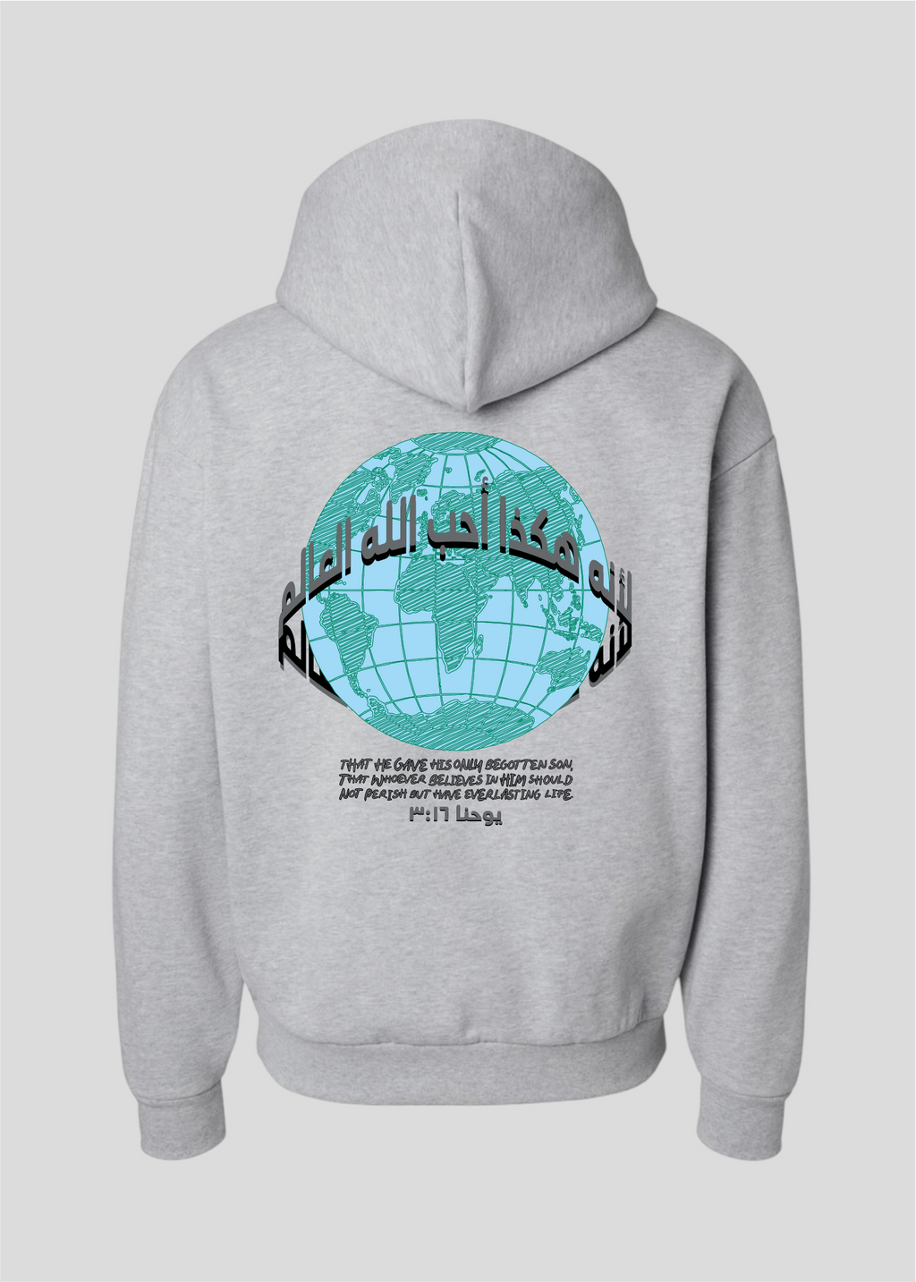 For God So Loved The World Globe Hoodie [John 3:16]