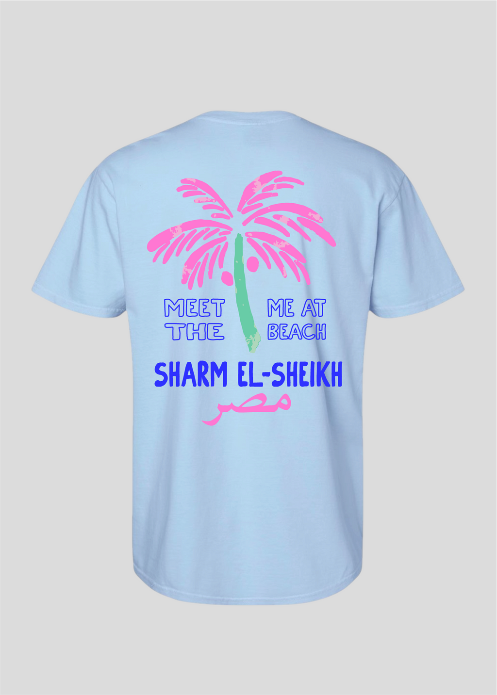 Meet Me at the Beach- Date Palm Egypt Tee