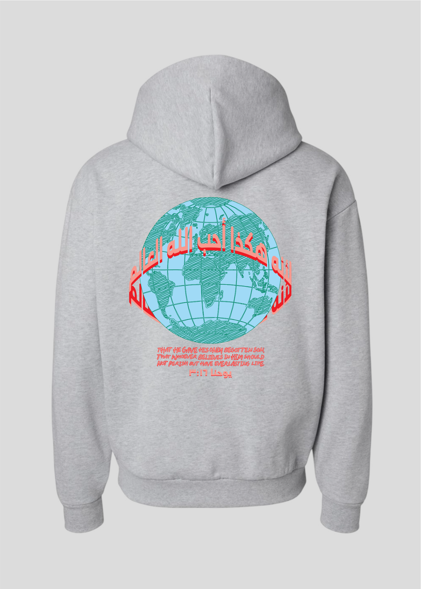 For God So Loved The World Globe Hoodie [John 3:16]