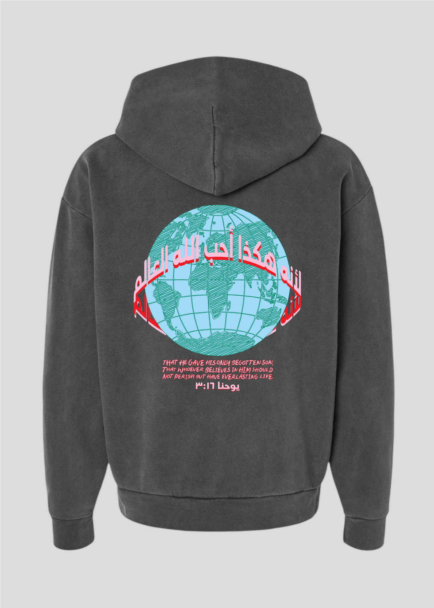 For God So Loved The World Globe Hoodie [John 3:16]