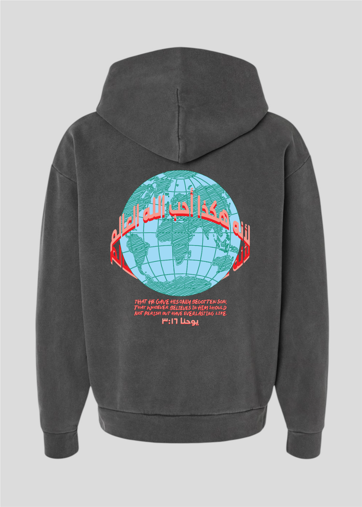 For God So Loved The World Globe Hoodie [John 3:16]