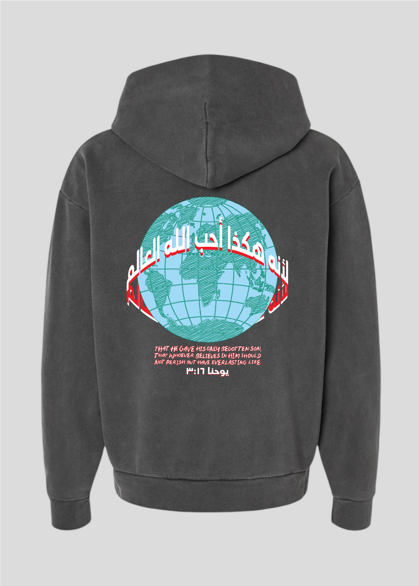 For God So Loved The World Globe Hoodie [John 3:16]