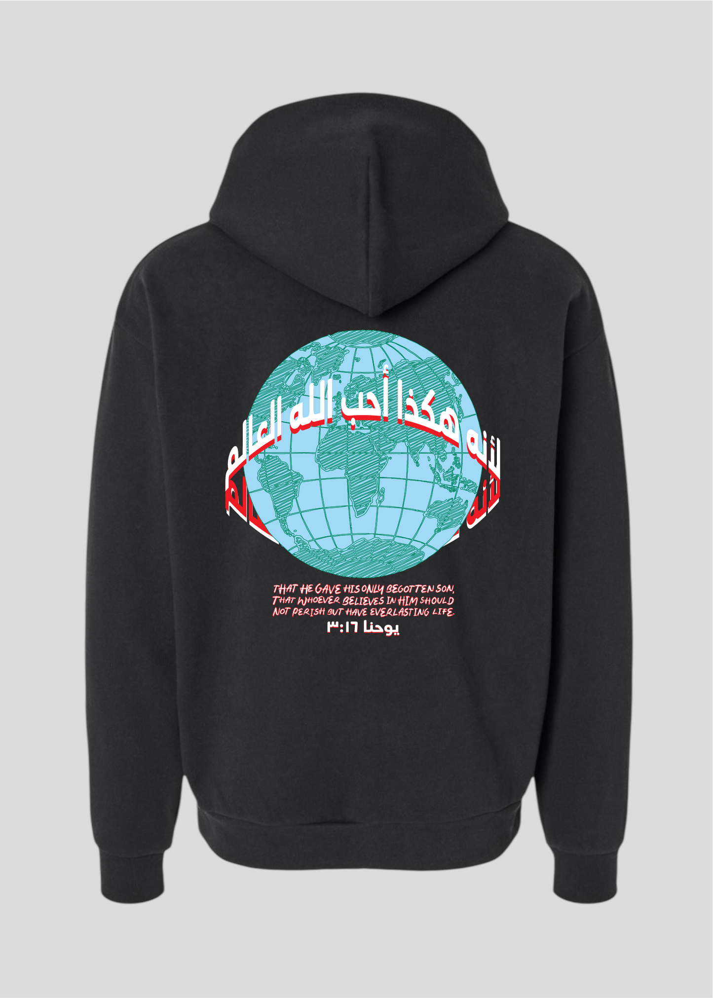 For God So Loved The World Globe Hoodie [John 3:16]