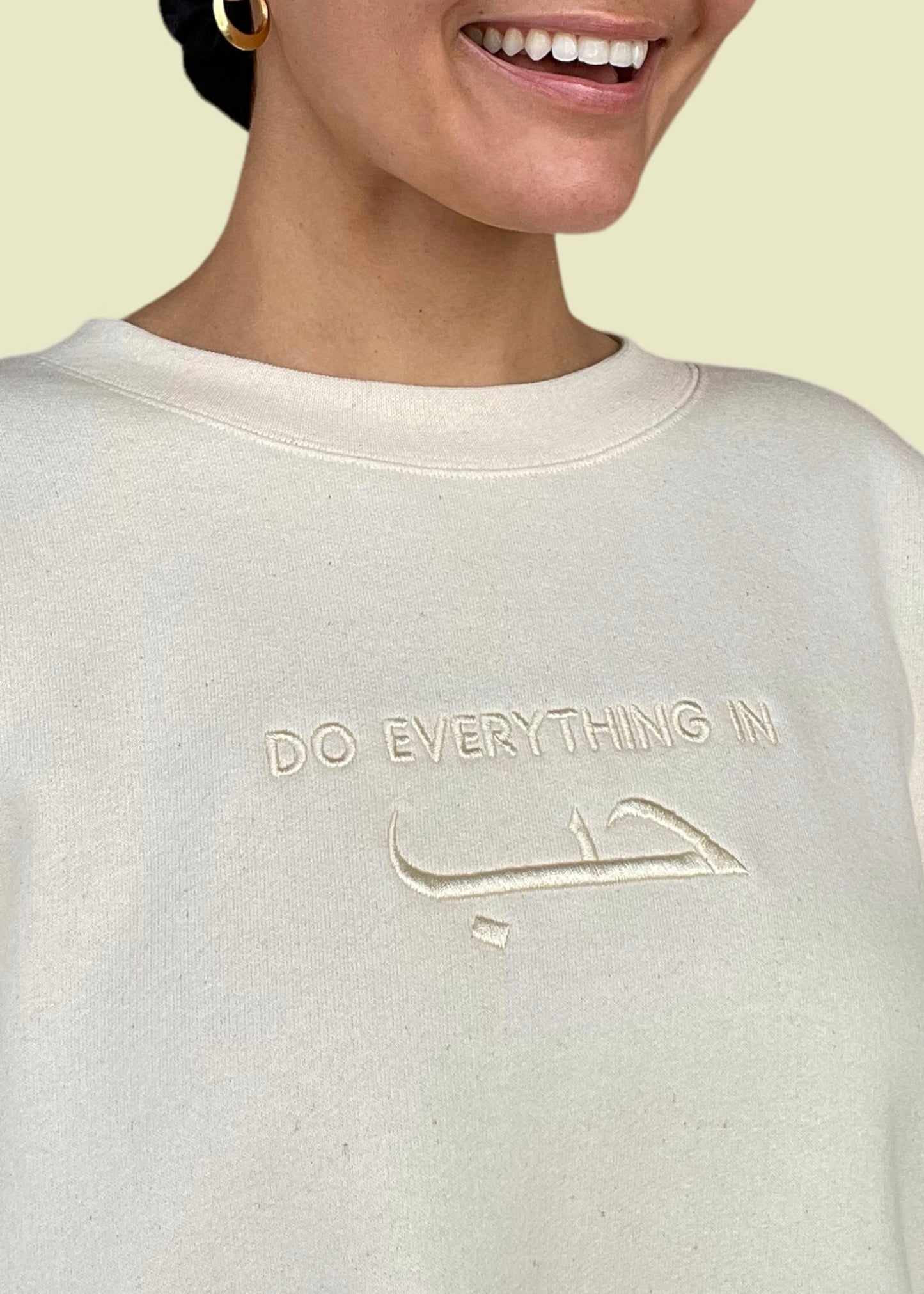 Embroidered Do Everything in Love Sweatshirt