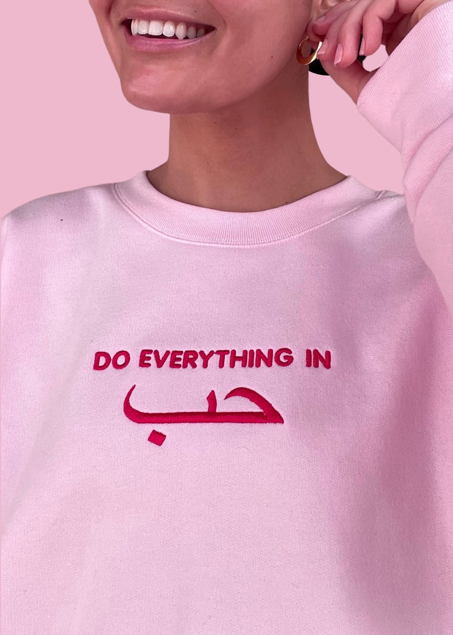 Embroidered Do Everything in Love Sweatshirt