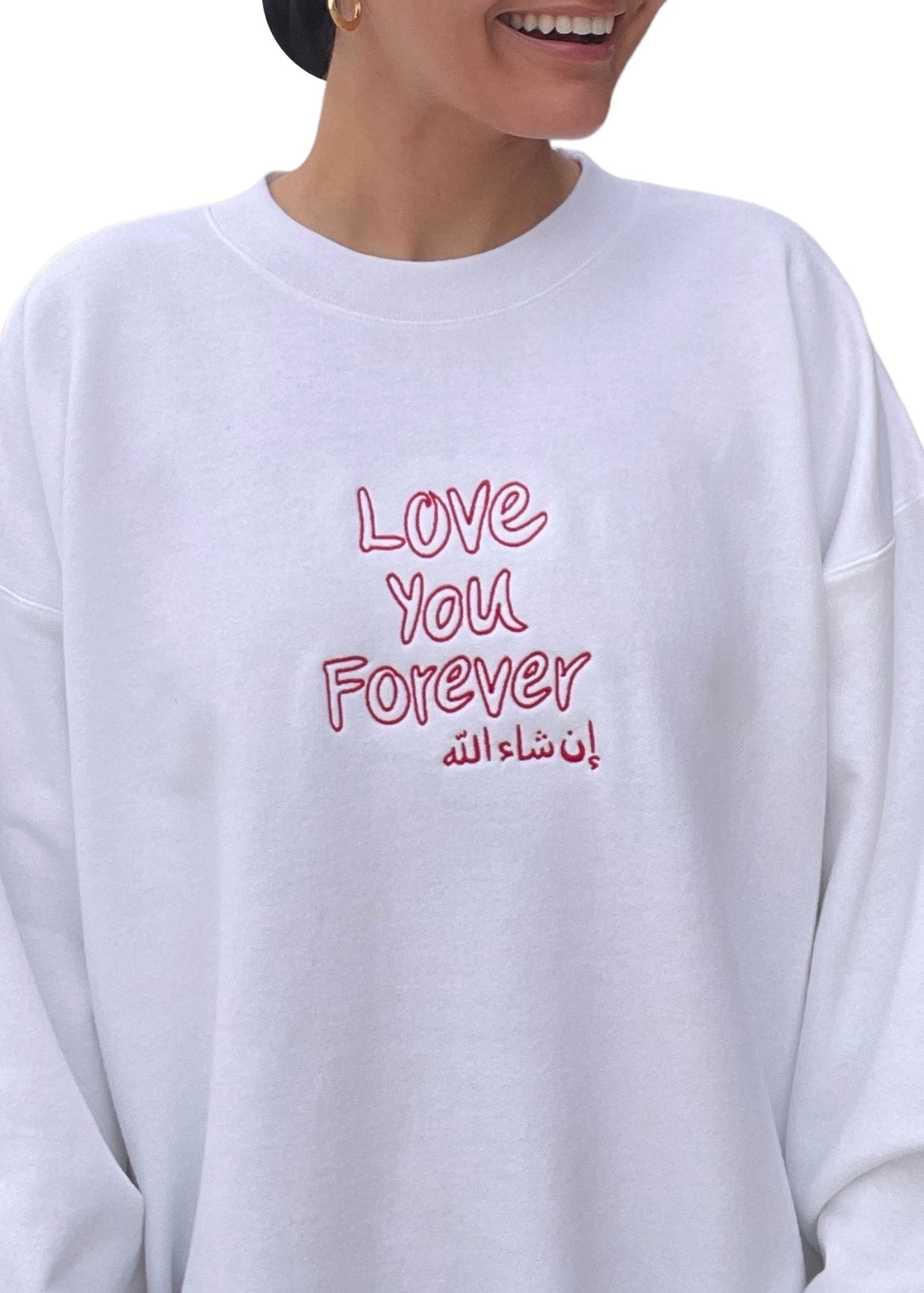 Embroidered Love You Forever Inshallah Sweatshirt