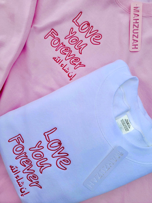 Embroidered Love You Forever Inshallah Sweatshirt